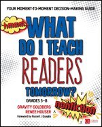 What Do I Teach Readers Tomorrow? Nonfiction, Grades 3-8 1