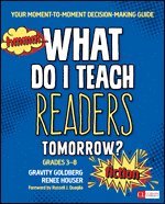 bokomslag What Do I Teach Readers Tomorrow? Fiction, Grades 3-8