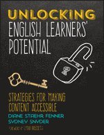Diane Staehr Fenner, Sydney Cail Snyder - Unlocking English Learners' Potential, Häftad