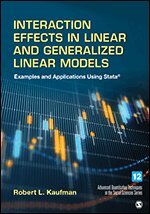 Robert L. Kaufman - Interaction Effects in Linear and Generalized Linear Models, Inbunden