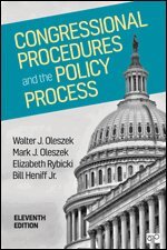 Walter J. Oleszek, Mark J. Oleszek, Elizabeth E. Rybicki, William Alan Heniff - Congressional Procedures and the Policy Process, Häftad
