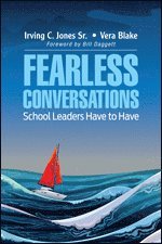 bokomslag Fearless Conversations School Leaders Have to Have