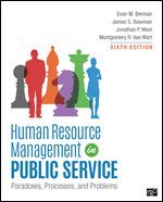 Evan M. Berman, James S. Bowman, Jonathan P. West, Montgomery R. Van Wart - Human Resource Management in Public Service, Inbunden