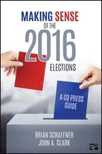 bokomslag Making Sense of the 2016 Elections