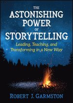 The Astonishing Power of Storytelling