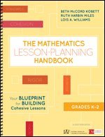 bokomslag The Mathematics Lesson-Planning Handbook, Grades K-2