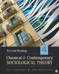 bokomslag Classical and Contemporary Sociological Theory