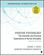 Shane J. Lopez, Jennifer Teramoto Pedrotti, Charles Richard Snyder - Positive Psychology - International Student Edition, Häftad