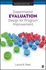 Experimental Evaluation Design for Program Improvement 1