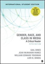 bokomslag Gender, Race, and Class in Media: A Critical Reader