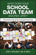 bokomslag What Does Your School Data Team Sound Like?