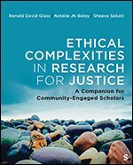 Ronald David Glass, Natalie JK Baloy, Sheeva Sabati - Ethical Complexities in Research for Justice, Häftad