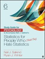 Study Guide for Psychology to Accompany Neil J. Salkind's Statistics for People Who (Think They) Hate Statistics