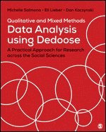 Qualitative and Mixed Methods Data Analysis Using Dedoose 1