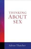 bokomslag Thinking about Sex