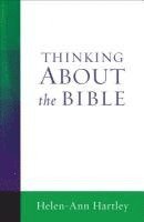 Helen-Ann Hartley - Thinking about the Bible, Häftad