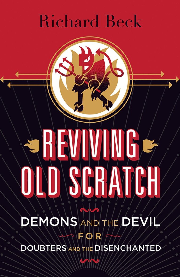 Richard Beck - Reviving Old Scratch, Häftad