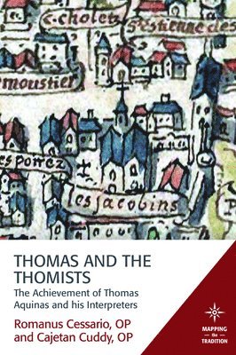 Thomas and the Thomists 1