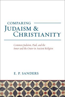 bokomslag Comparing Judaism and Christianity