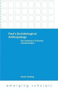 bokomslag Paul's Eschatological Anthropology