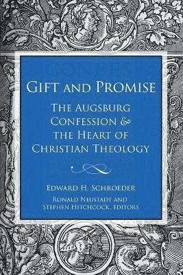 Edward H. Schroeder, Stephen Hitchcock, Ronald Neustadt - Gift and Promise, Häftad