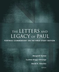 bokomslag The Letters and Legacy of Paul