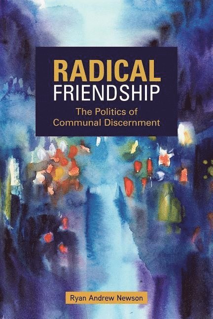 Radical Friendship 1