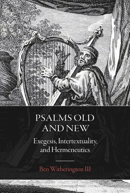 Psalms Old and New