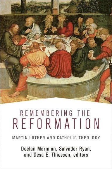 bokomslag Remembering the Reformation