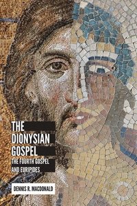 bokomslag The Dionysian Gospel