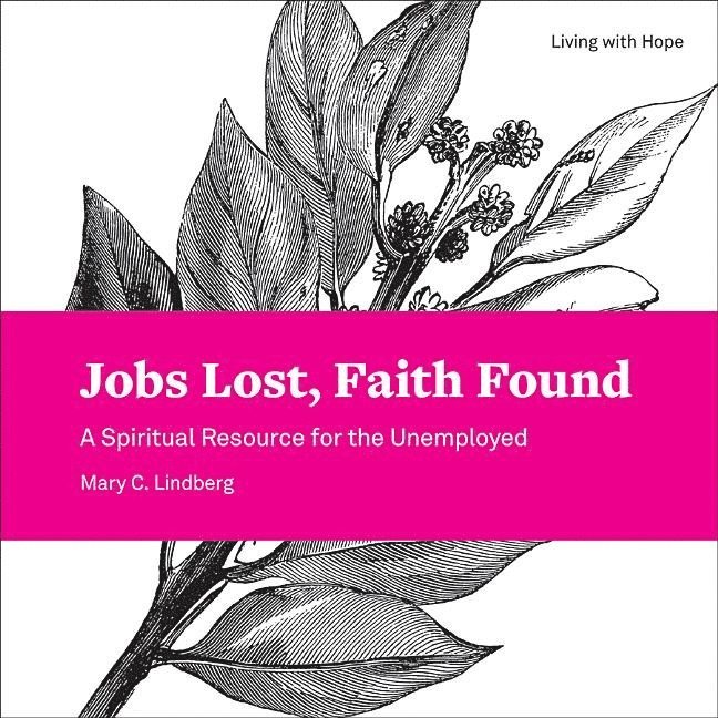 Jobs Lost, Faith Found 1