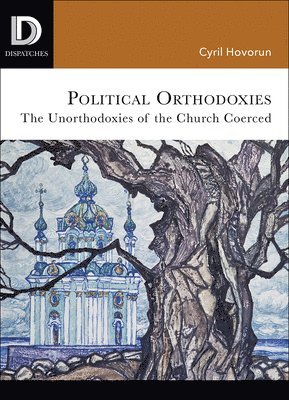 Political Orthodoxies 1