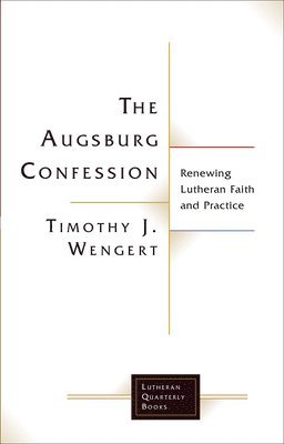 bokomslag The Augsburg Confession in Parish Life and Faith