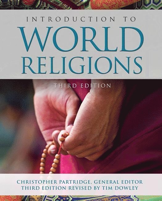 Timothy Dowley, Christopher Partridge - Introduction to World Religions, Häftad