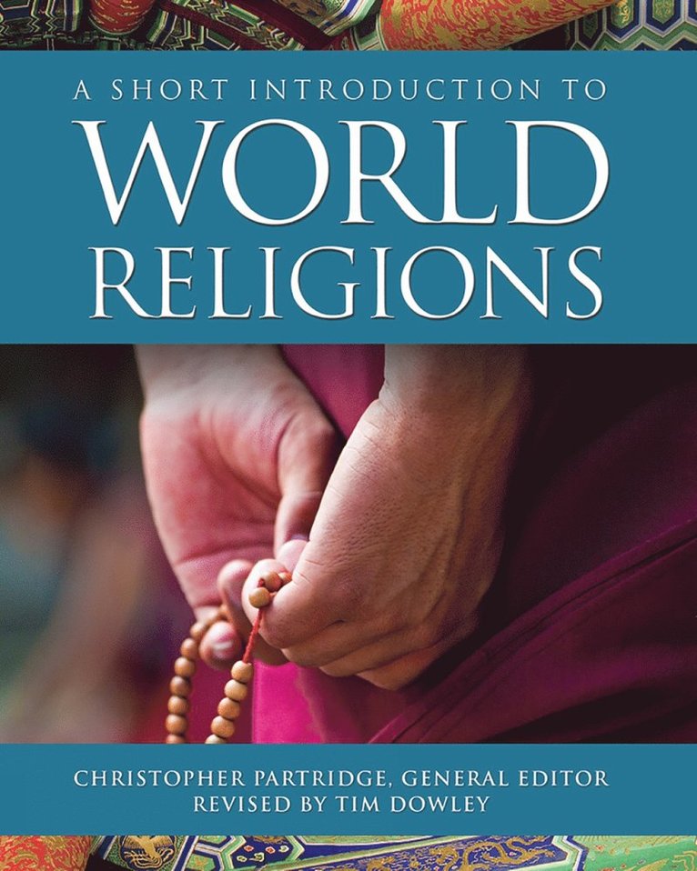 Timothy Dowley, Christopher Partridge - Short Introduction to World Religions, Häftad