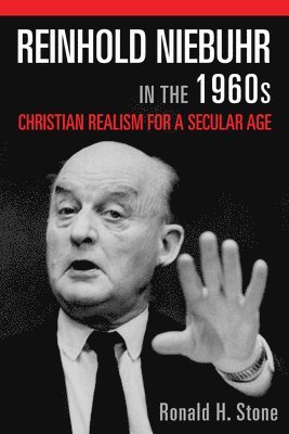 Reinhold Niebuhr in the 1960s 1