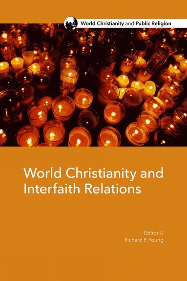 bokomslag World Christianity and Interfaith Relations