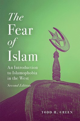 bokomslag Fear of Islam, Second Edition