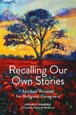 Recalling Our Own Stories 1