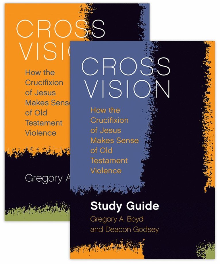 Gregory A., Boyd, Godsey, Deacon, Gregory A Boyd, Deacon Godsey - Cross Vision Study Guide Bundle, Häftad