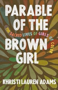 bokomslag Parable of the Brown Girl