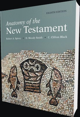 bokomslag Anatomy of the New Testament, 8th Edition