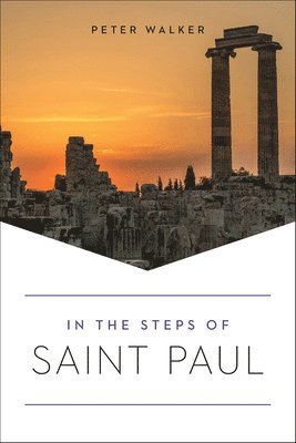 Peter Walker - In the Steps of Saint Paul, Häftad