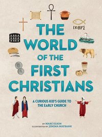 bokomslag The The World of the First Christians