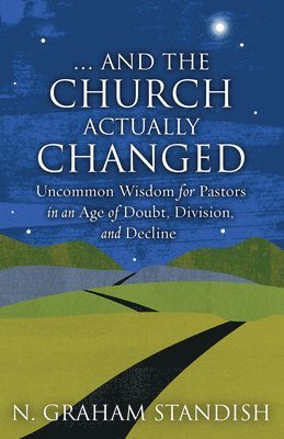 . . . And the Church Actually Changed 1