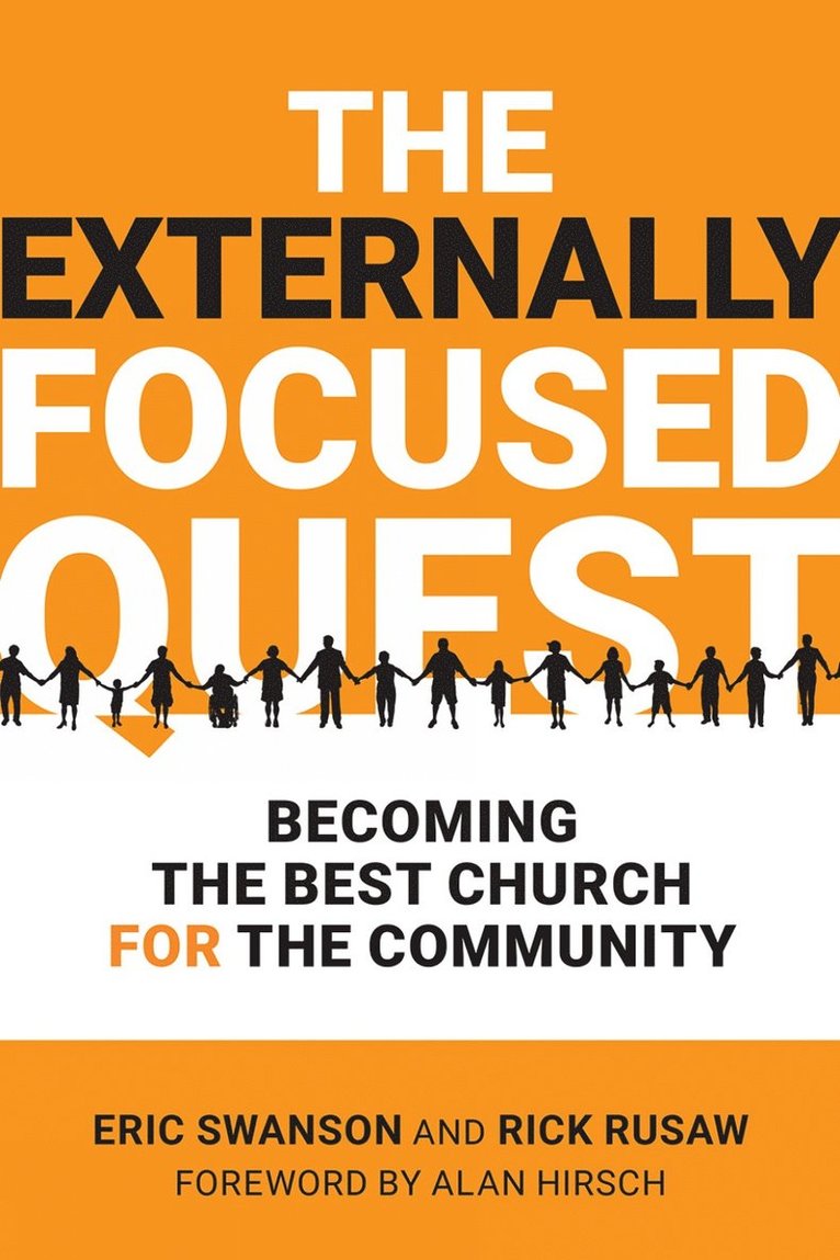 Swanson, Eric, Rusaw, Rick, Hirsch, Alan, Eric Swanson, Rick Rusaw - Externally Focused Quest, Häftad