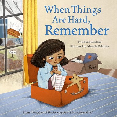 Joanna Rowland - When Things Are Hard, Remember, Inbunden