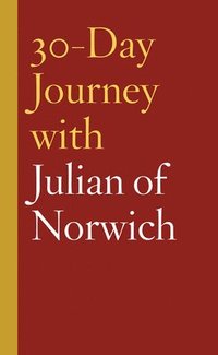bokomslag 30-Day Journey with Julian of Norwich