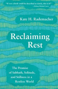 bokomslag Reclaiming Rest
