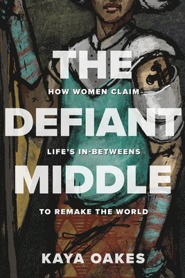 bokomslag Defiant Middle